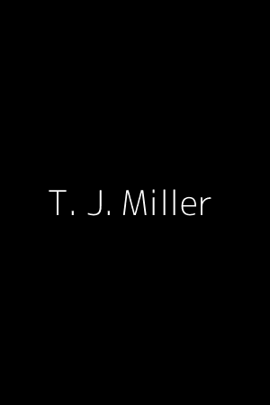 T. J. Miller